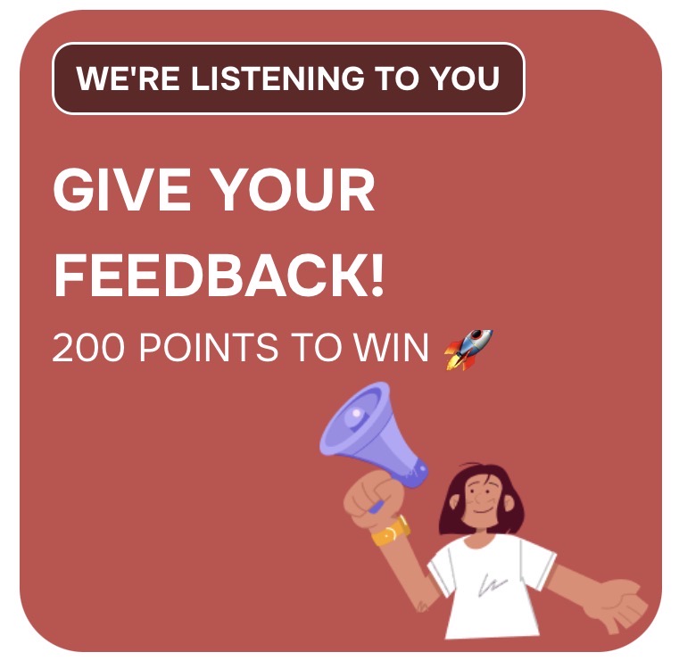 United Heroes illustration: character holding a megaphone, with the text We're listening to you, Give your feedback!, 200 points to win